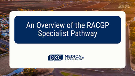 An Overview of the RACGP Specialist Pathway Image