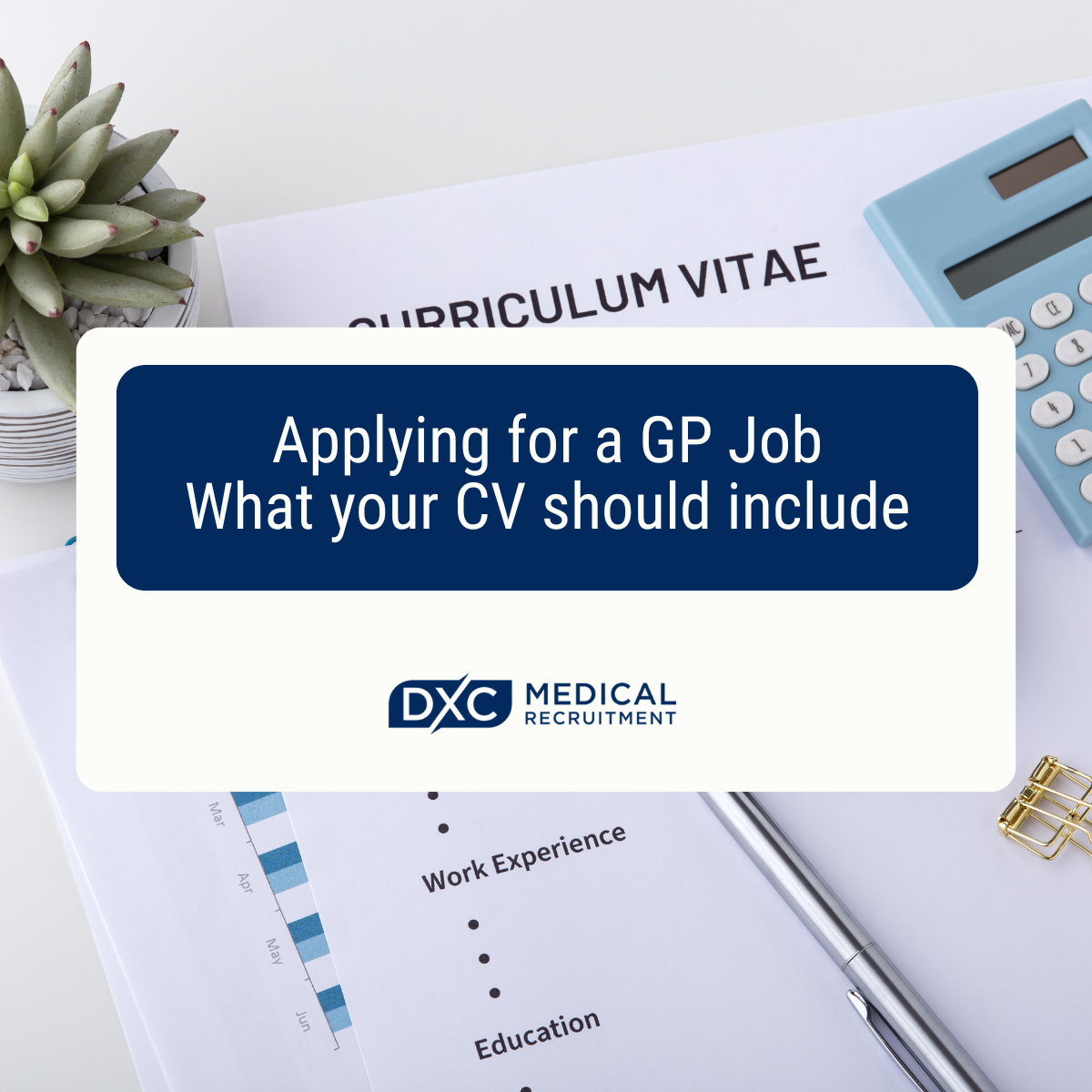 Applying for a GP Job:  What your CV should include Image