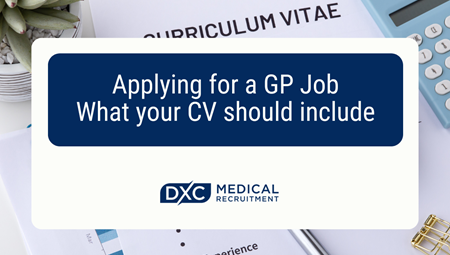 Applying for a GP Job: What your CV should include Image