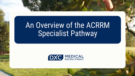 An Overview of the ACRRM Specialist Pathway Image
