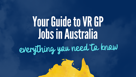 Your Guide to VR GP Jobs in Australia Image