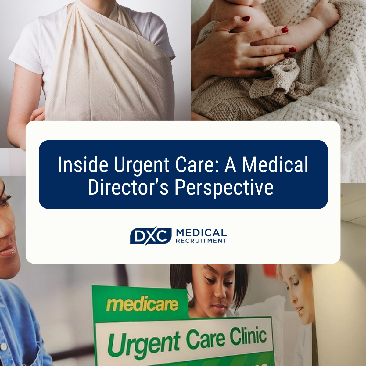 Inside Urgent Care: A Medical Director’s Perspective  Image
