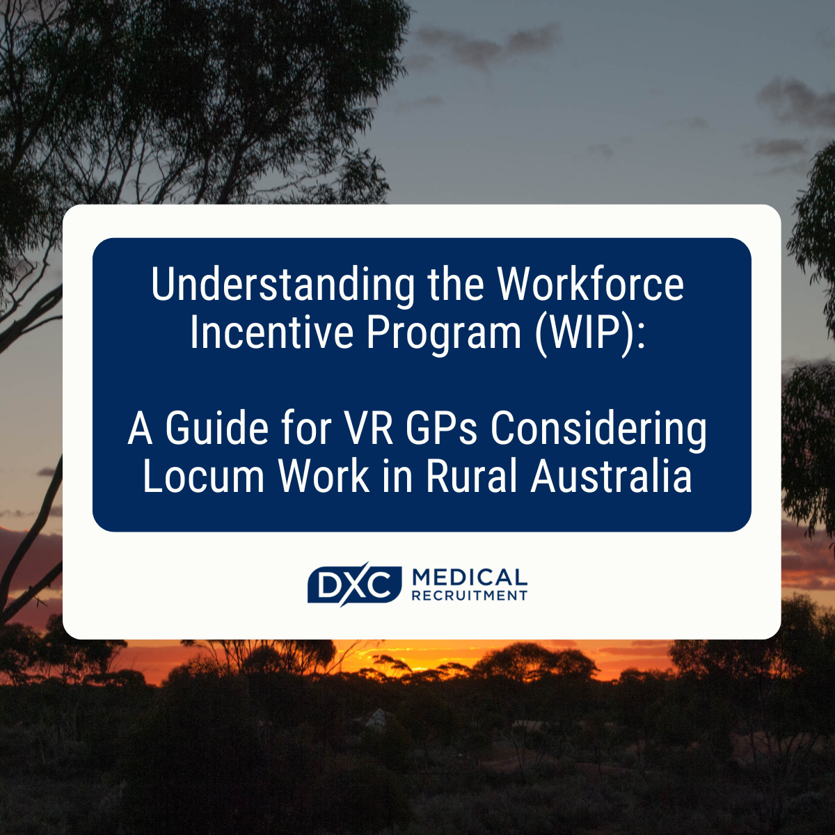 Understanding the Workforce Incentive Program (WIP): A Guide for VR GPs Considering Locum Work in Rural Australia Image