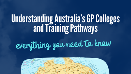 Understanding Australia’s GP Colleges and Training Pathways Image